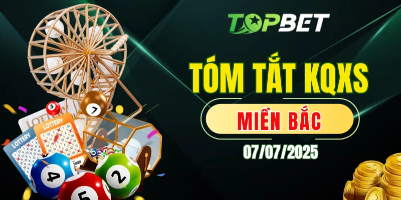 Tom Tat Kqxs Mien Bac 07 07